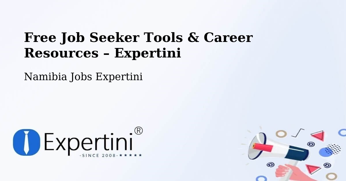Free Job Seeker Tools & Career Resources – Windhoek - Windhoek, Namibia Jobs Expertini