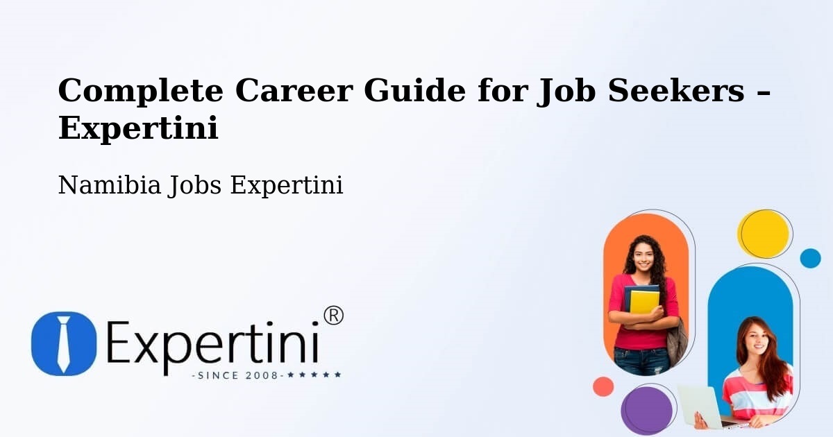 Career Guide for Job Seekers – Windhoek - Windhoek, Namibia Jobs Expertini