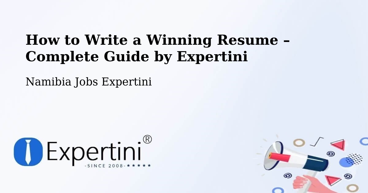 Resume Writing Guide for Job Seekers – Windhoek - Windhoek, Namibia Jobs Expertini